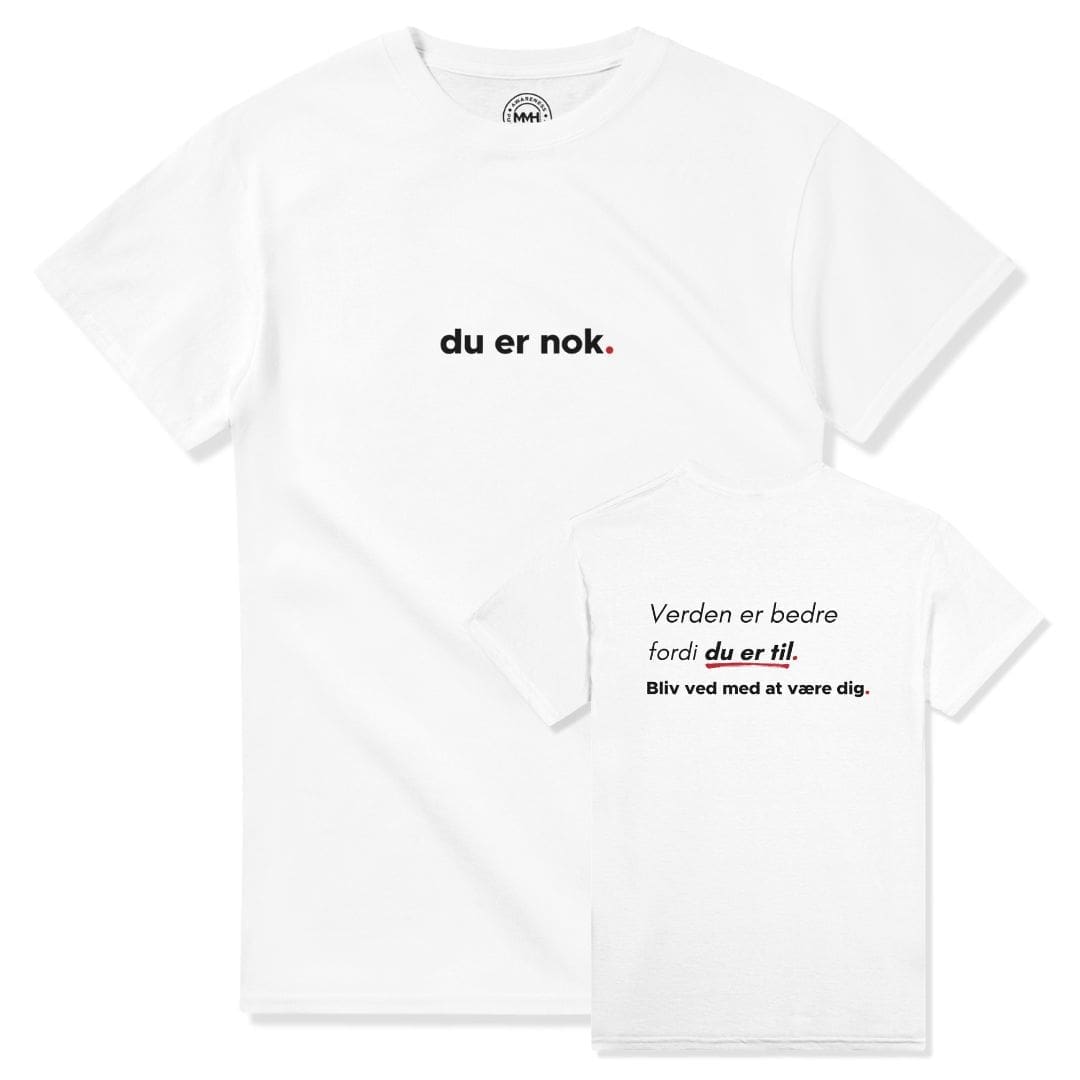 White T-shirt - "You Are Enough Tee International" by MMH Statement Apparel