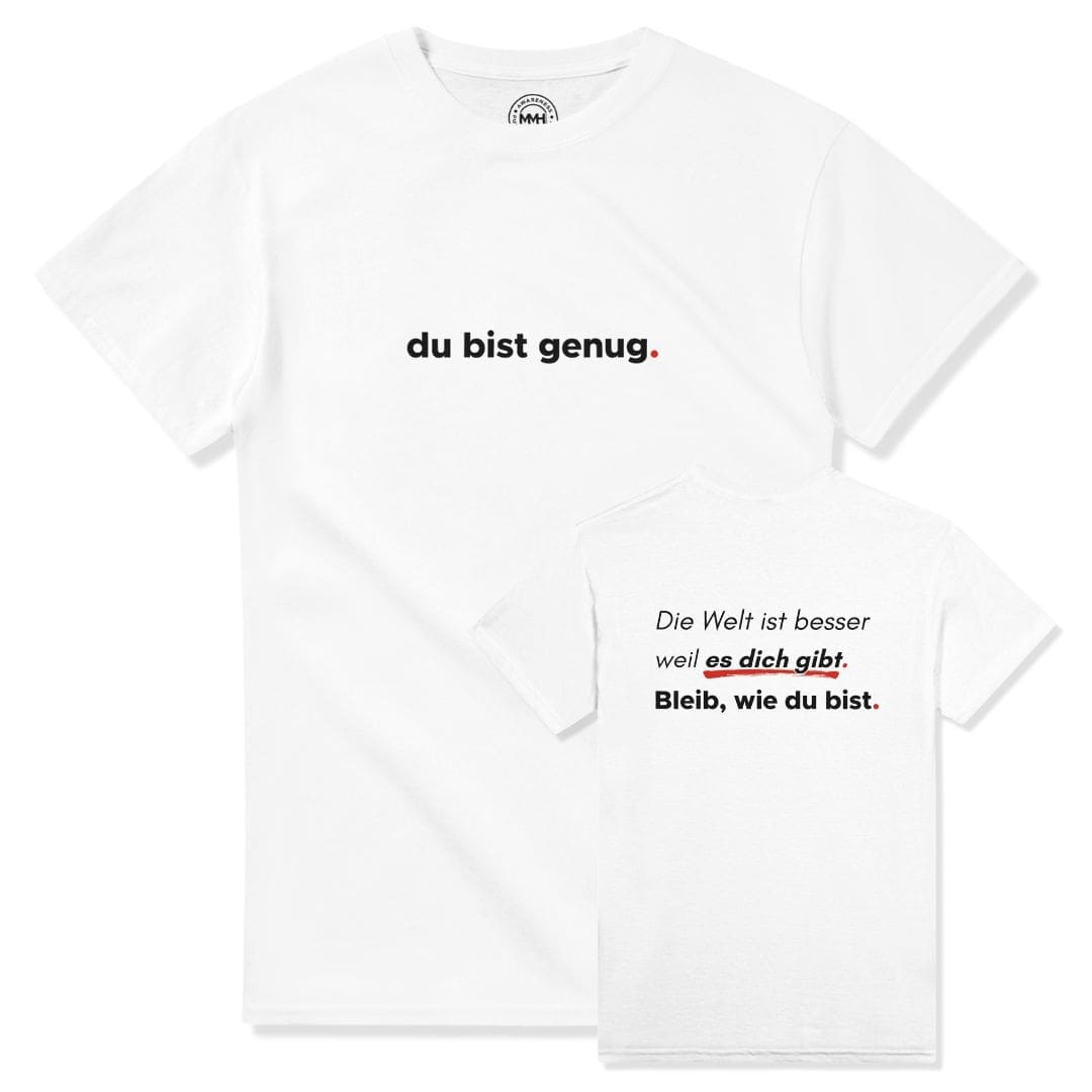 White T-shirt - "You Are Enough Tee International" by MMH Statement Apparel