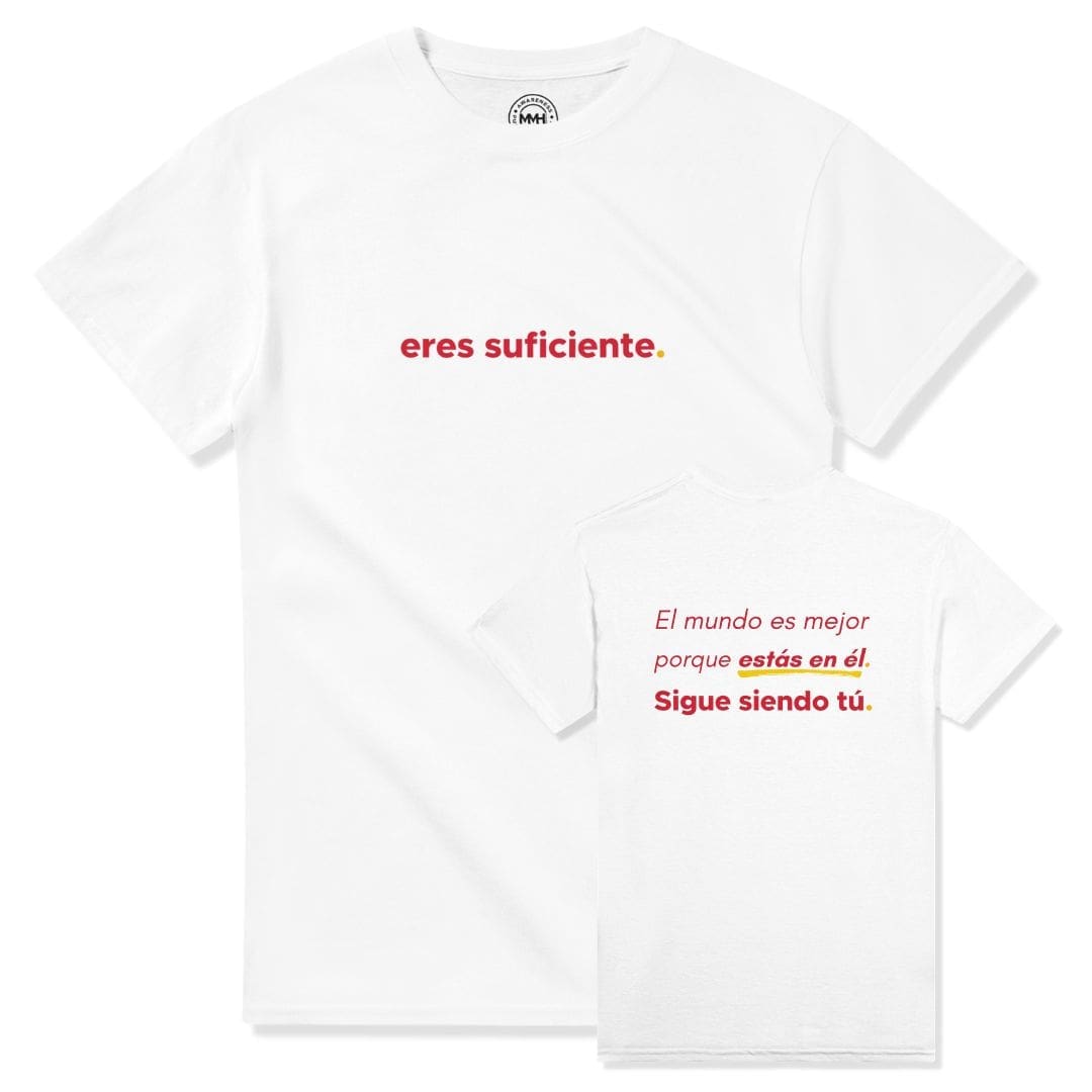 White T-shirt - "You Are Enough Tee International" by MMH Statement Apparel