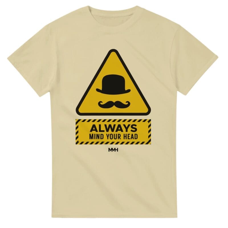 Natural T-shirt - "Always Mind Your Head – Graphic Tee v2" by MMH Statement Apparel