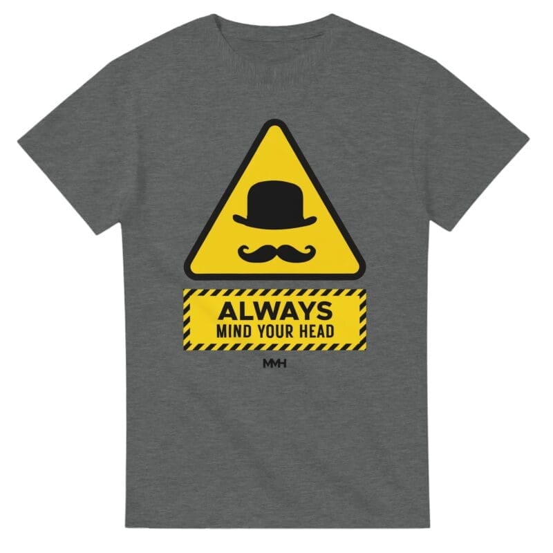 Graphite Heather T-shirt - "Always Mind Your Head – Graphic Tee v2" by MMH Statement Apparel