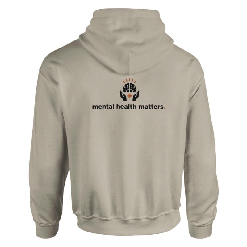 Sand Hoodie - "Mental Health Matters - Hoodie" by MMH Statement Apparel