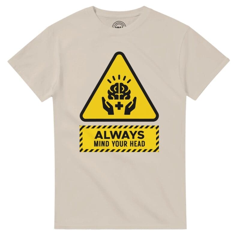 Sand T-shirt - "Always Mind Your Head Tee" by MMH Statement Apparel