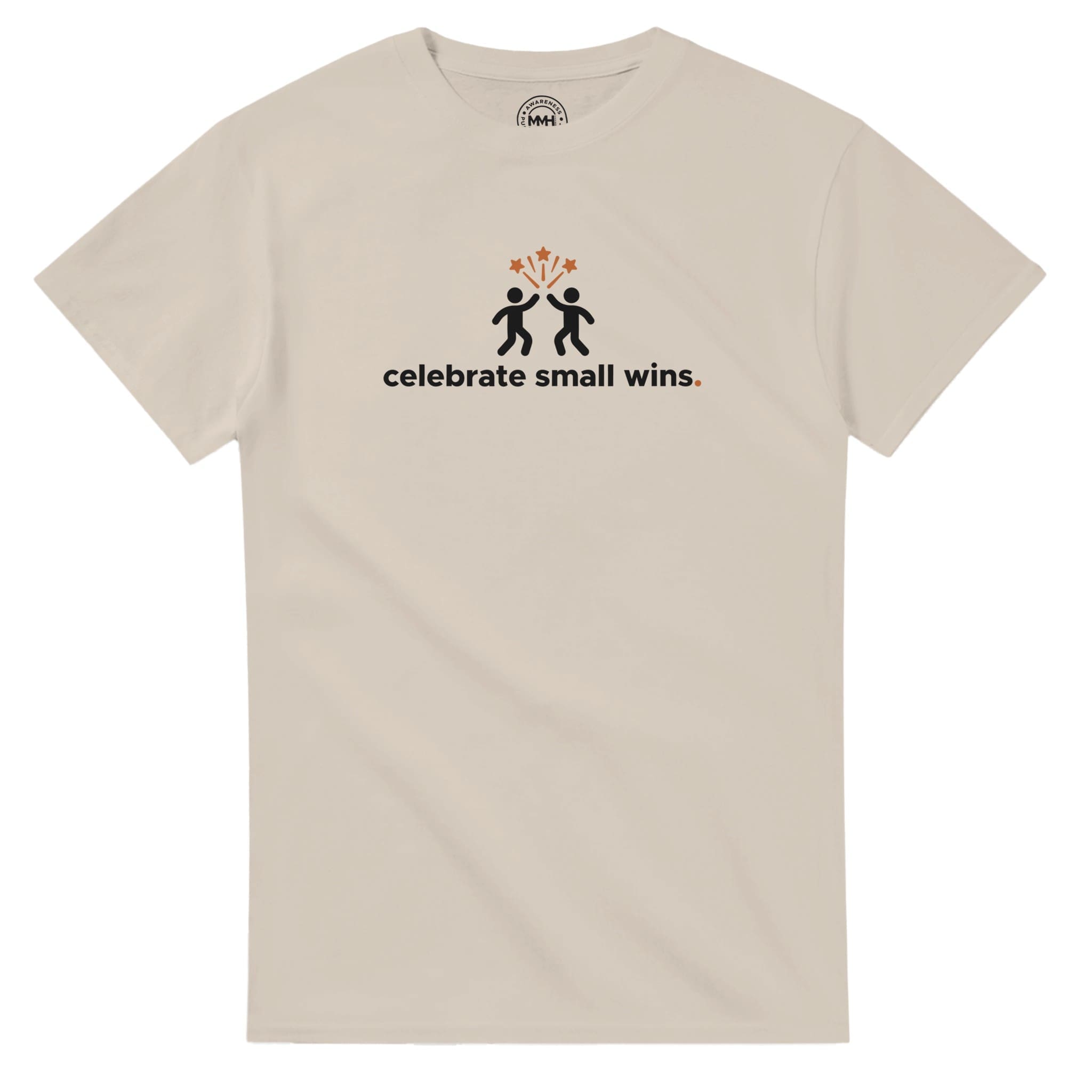 Sand T-shirt - "Celebrate Small Wins - Tee" by MMH Statement Apparel