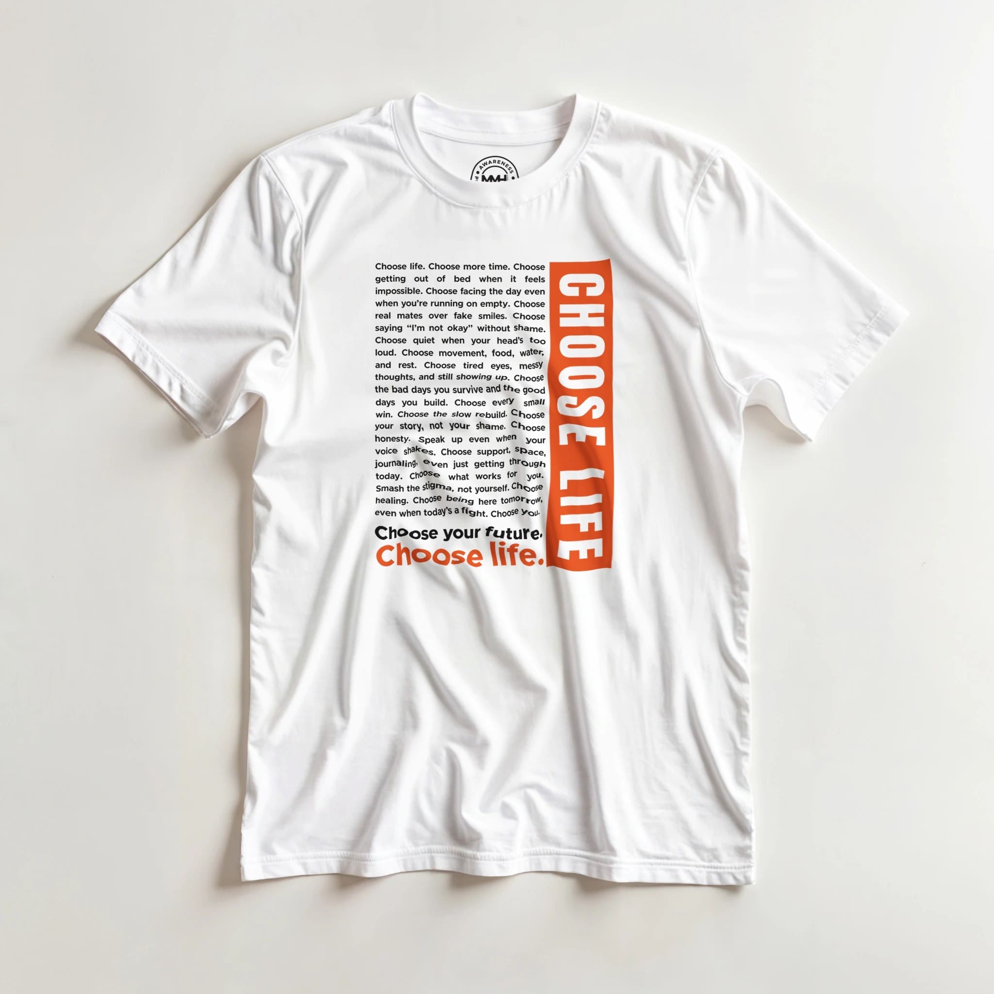 "The Choose Life Monologue Tee" T-shirt by MMH Statement Apparel