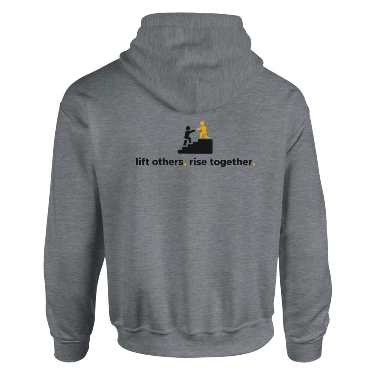 "Lift Others, Rise Together. Pullover Hoodie" Hoodie by MMH Statement Apparel