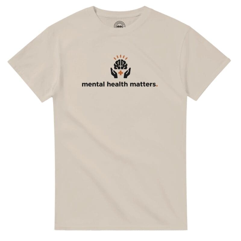 Sand T-shirt - "Mental Health Matters - Tee" by MMH Statement Apparel