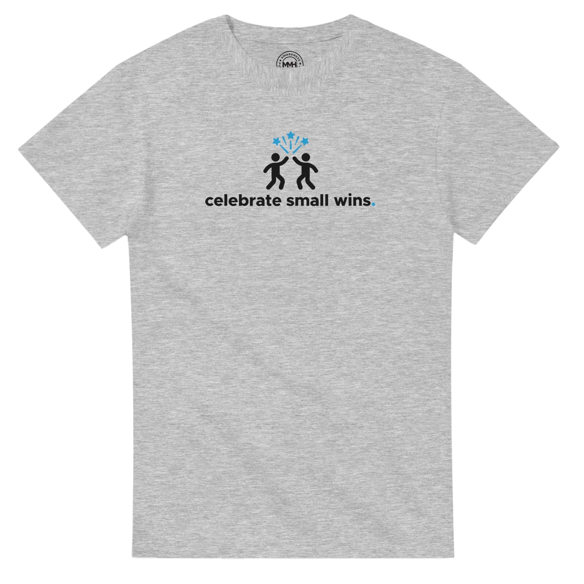 Ash T-shirt - "Celebrate Small Wins - Tee" by MMH Statement Apparel