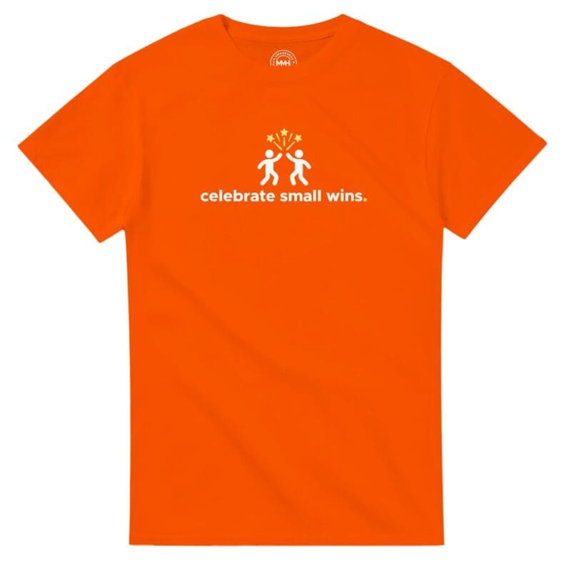 Orange T-shirt - "Celebrate Small Wins - Tee" by MMH Statement Apparel