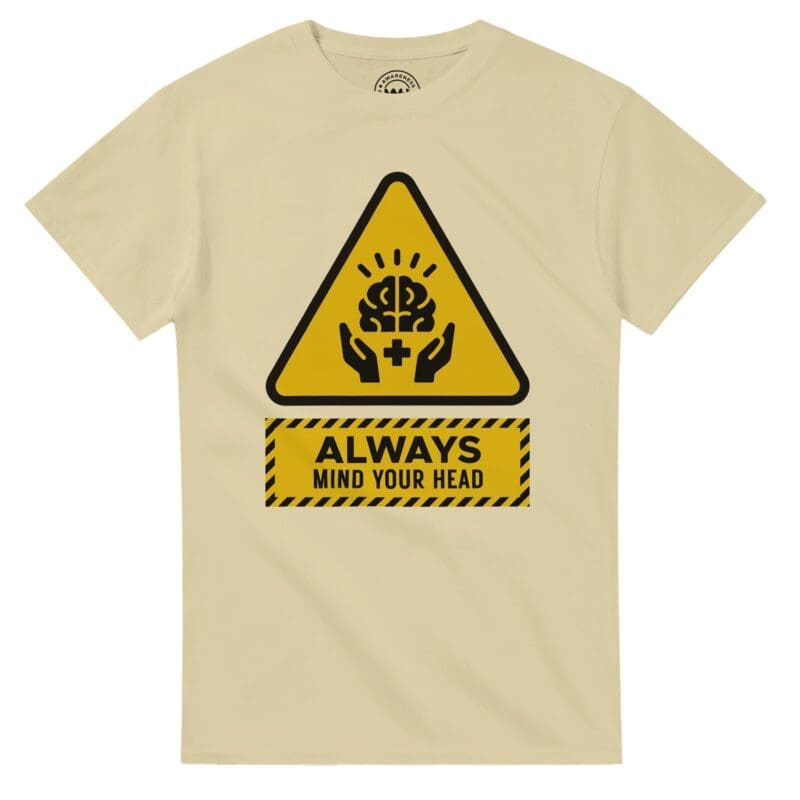 Natural T-shirt - "Always Mind Your Head Tee" by MMH Statement Apparel