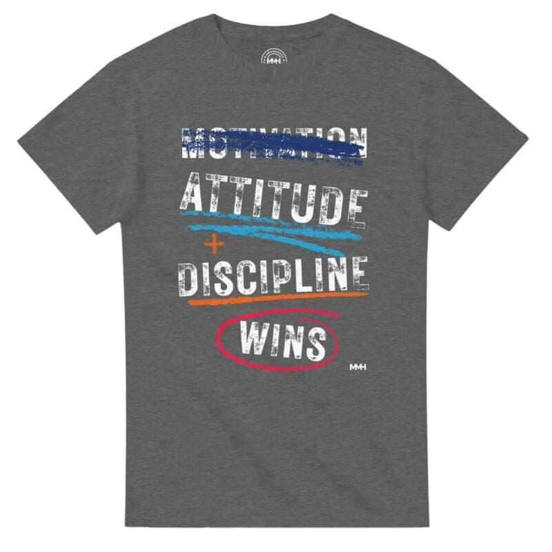 Graphite Heather T-shirt - "Motivation Is Overrated Tee" by MMH Statement Apparel