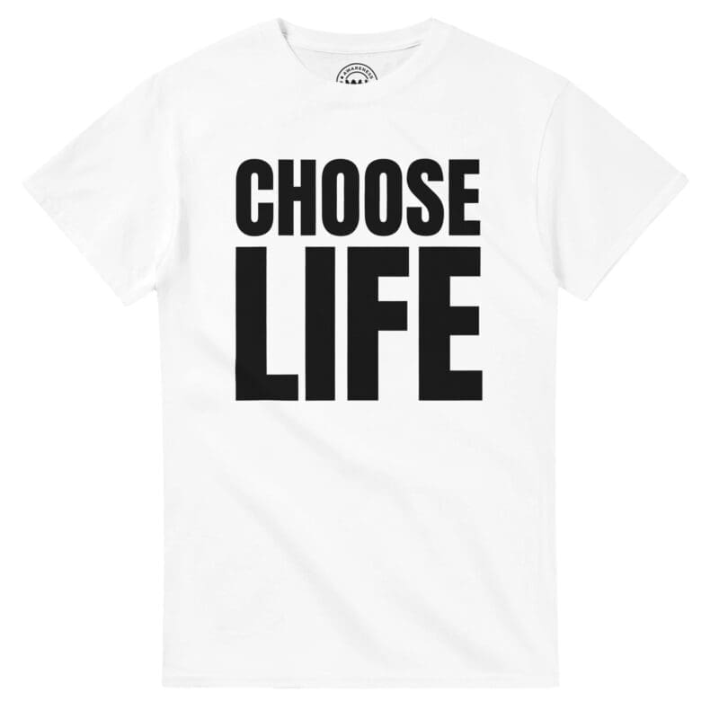 White T-shirt - "Choose Life & Monologue T-Shirt" by MMH Statement Apparel
