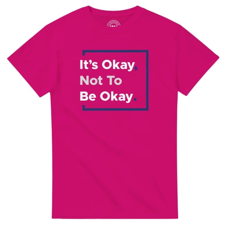 Heliconia T-shirt - "It’s Okay Not To Be Okay Tee (Neon)" by MMH Statement Apparel