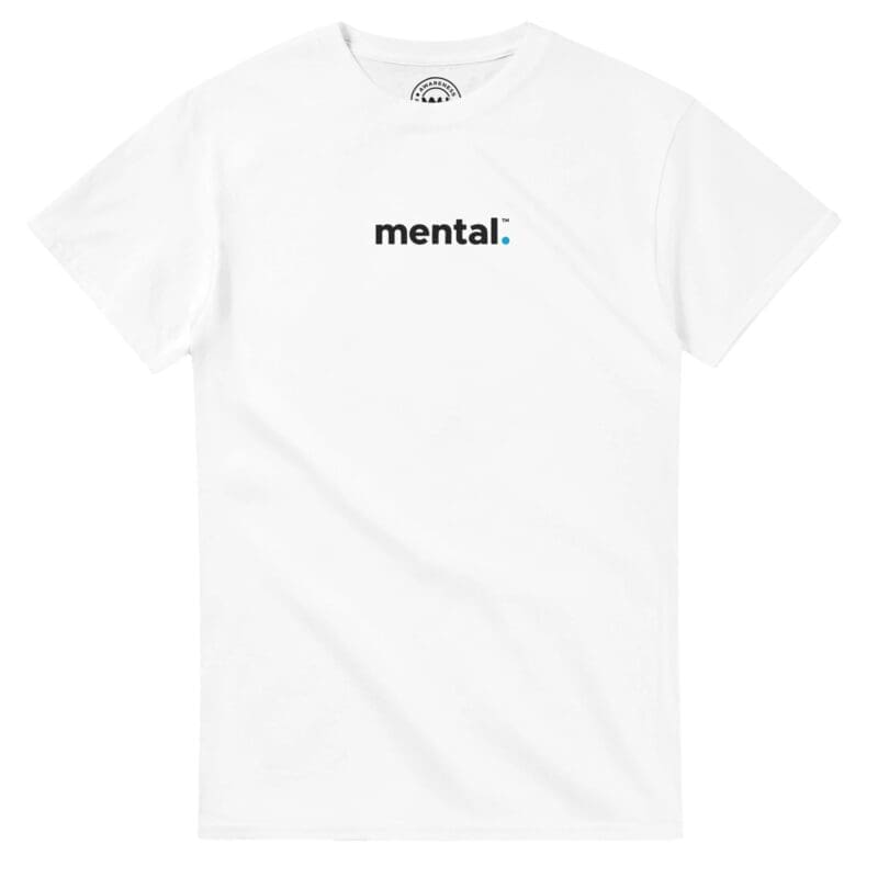 White T-shirt - "mental.™ Tee (Centre - Classic)" by MMH Statement Apparel