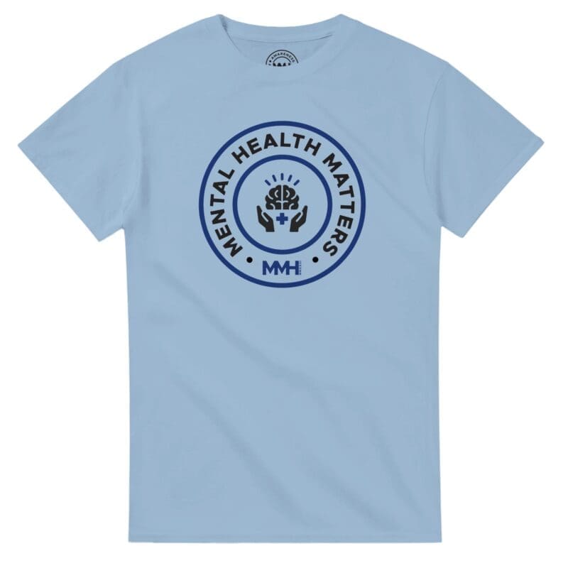 Light Blue T-shirt - "Mental Health Matters Tee (Calm)" by MMH Statement Apparel