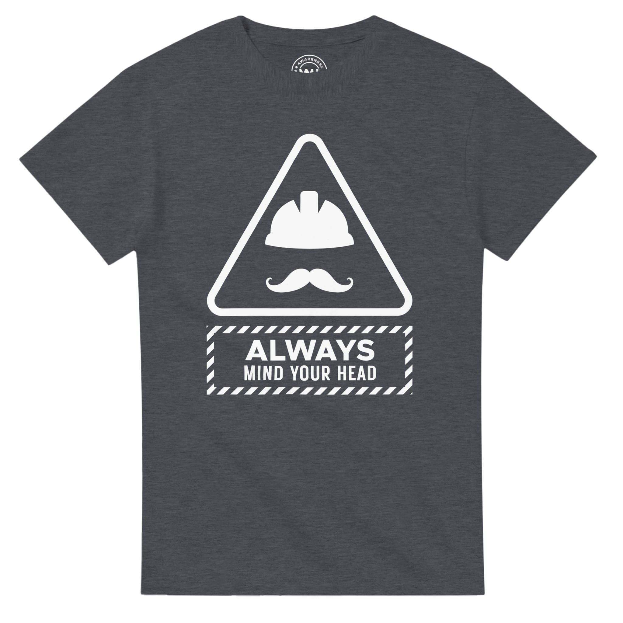 Dark Heather T-shirt - "Always Mind Your Head Tee (Hard Hat)" by MMH Statement Apparel