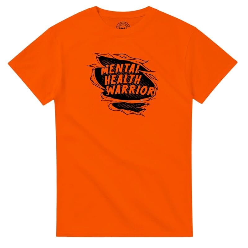 Orange T-shirt - "Mental Health Warrior Tee" by MMH Statement Apparel