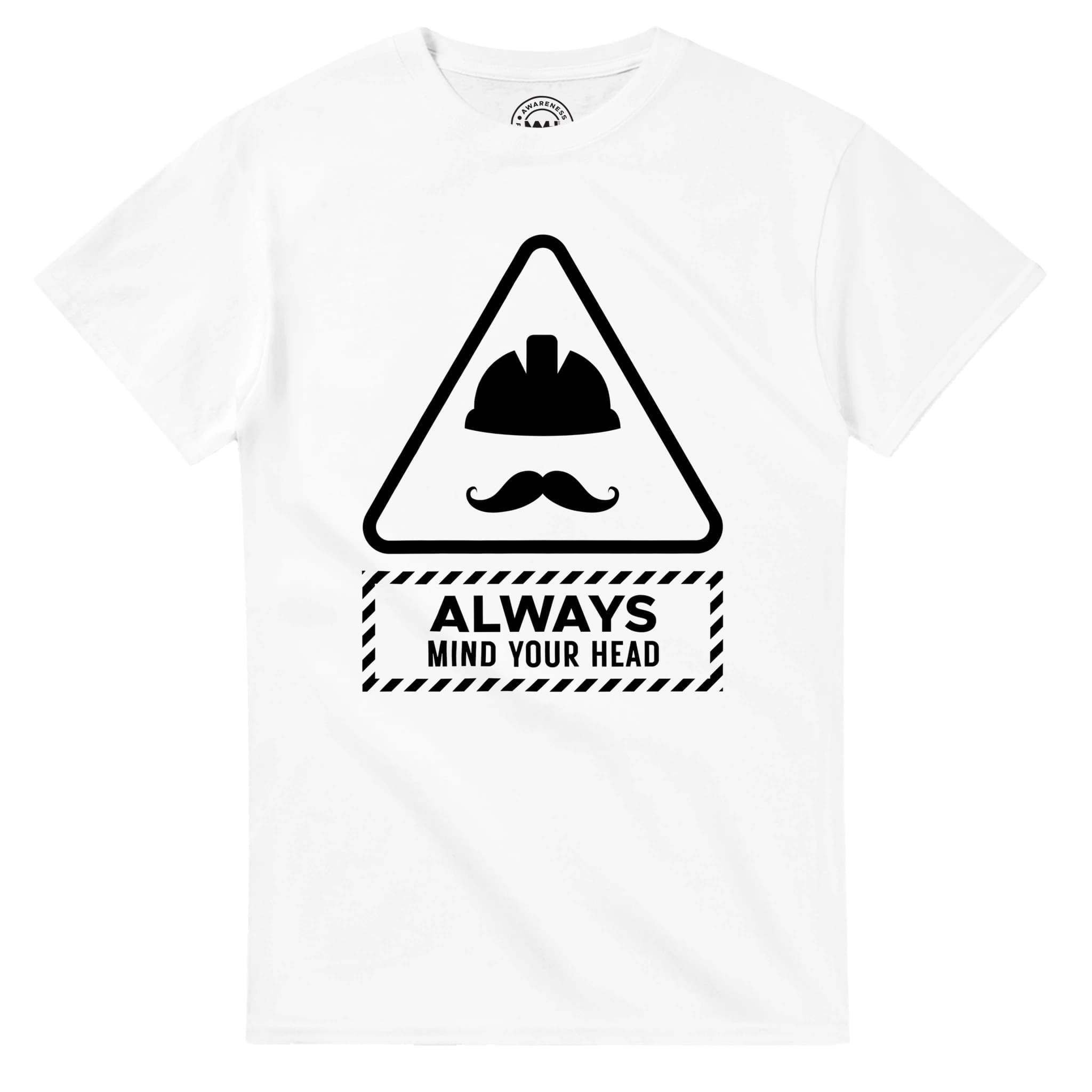 White T-shirt - "Always Mind Your Head Tee (Hard Hat)" by MMH Statement Apparel