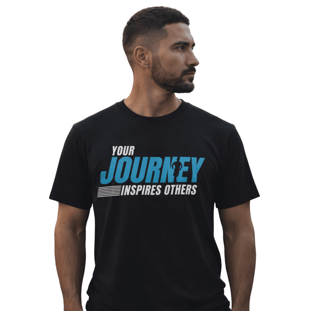 Man wearing 'Your Journey Inspires Others' T-shirt.