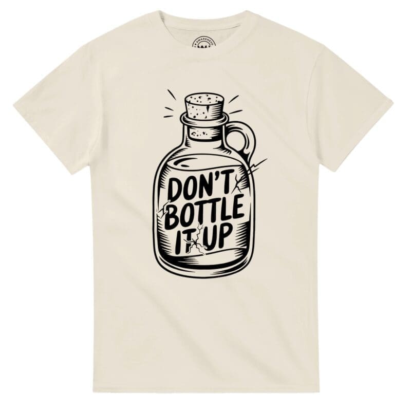 Natural T-shirt - "Don’t Bottle It Up Tee" by MMH Statement Apparel