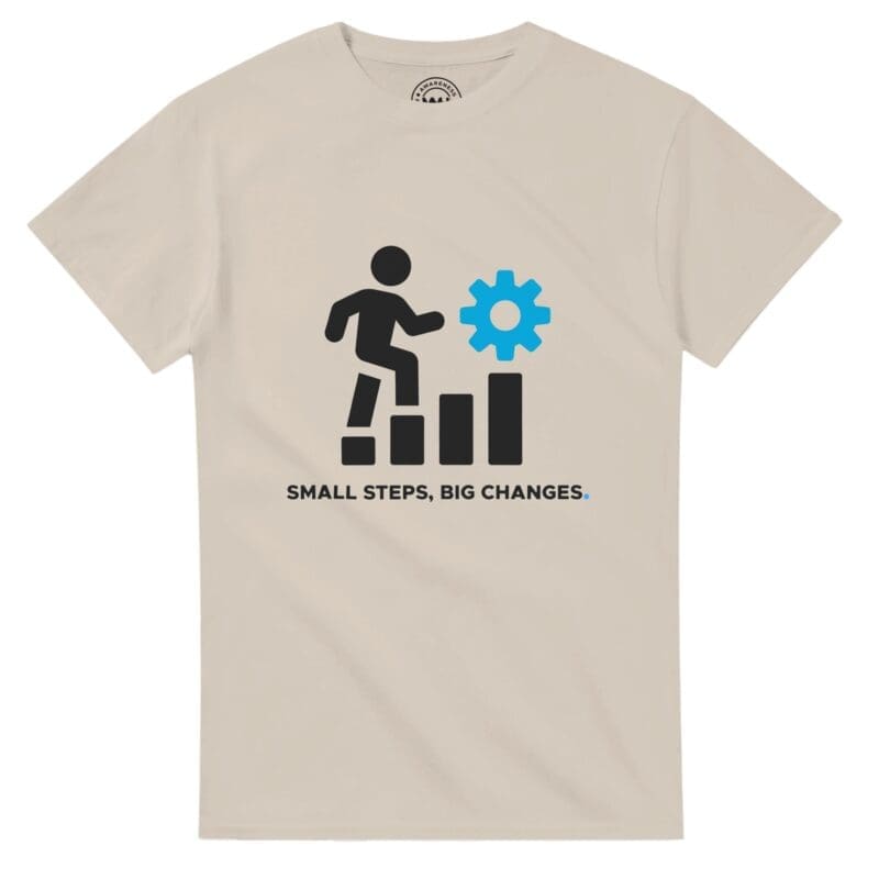 Sand T-shirt - "Small Steps, Big Changes ICON Tee" by MMH Statement Apparel
