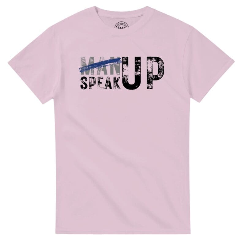 Light Pink T-shirt - "Don’t “Man Up” – Speak Up Tee (Calm)" by MMH Statement Apparel