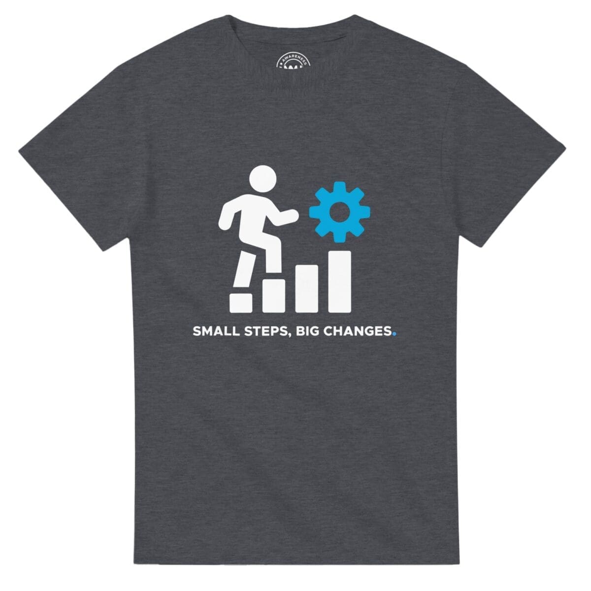 Dark Heather T-shirt - "Small Steps, Big Changes ICON Tee" by MMH Statement Apparel