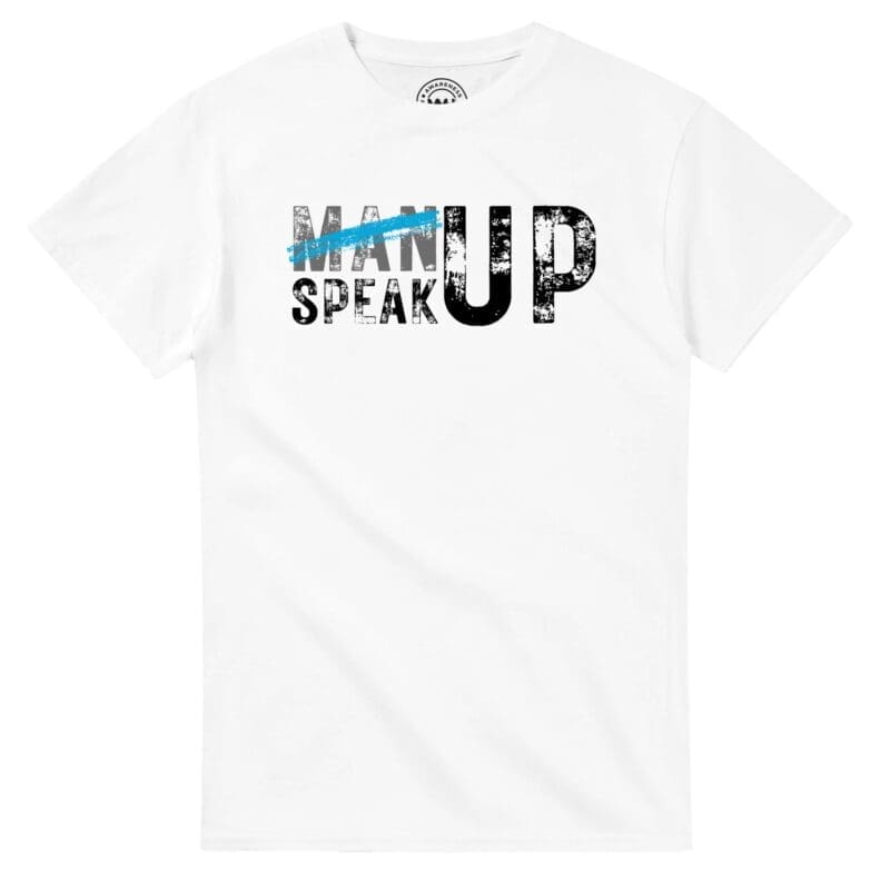 White T-shirt - "Don’t “Man Up” – Speak Up Tee (Classic)" by MMH Statement Apparel