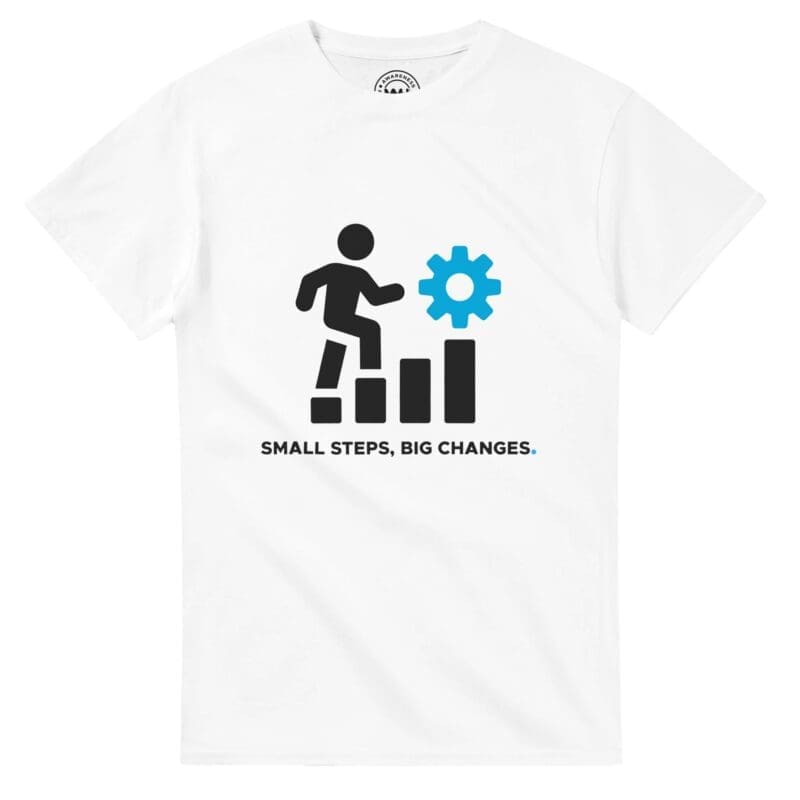 White T-shirt - "Small Steps, Big Changes ICON Tee" by MMH Statement Apparel