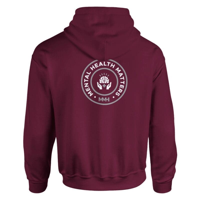 Maroon Hoodie - "Mental Health Matters Hoodie" by MMH Statement Apparel