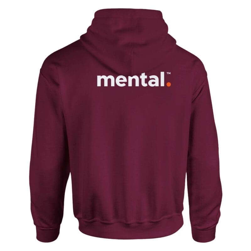 Maroon Hoodie - "mental.™ - Advocate Hoodie (Calm)" by MMH Statement Apparel