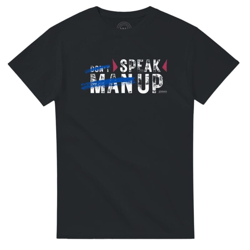 Black T-shirt - "Don’t Man Up Speak Up - Tee" by MMH Statement Apparel