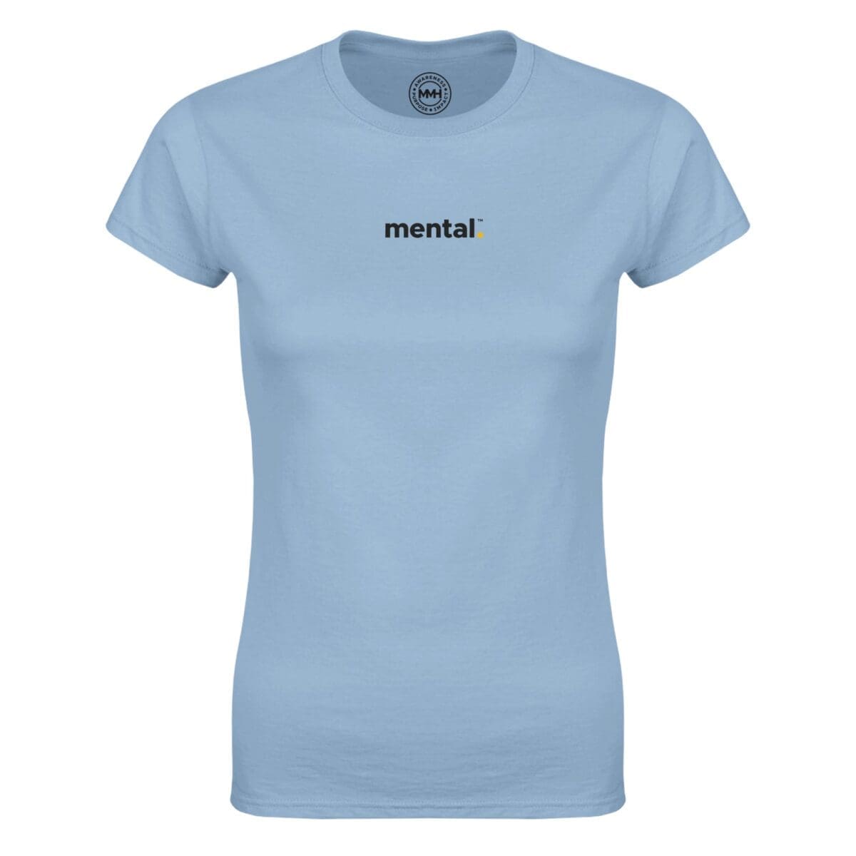 Light Blue T-shirt - "mental.™  Women's Tee" by MMH Statement Apparel