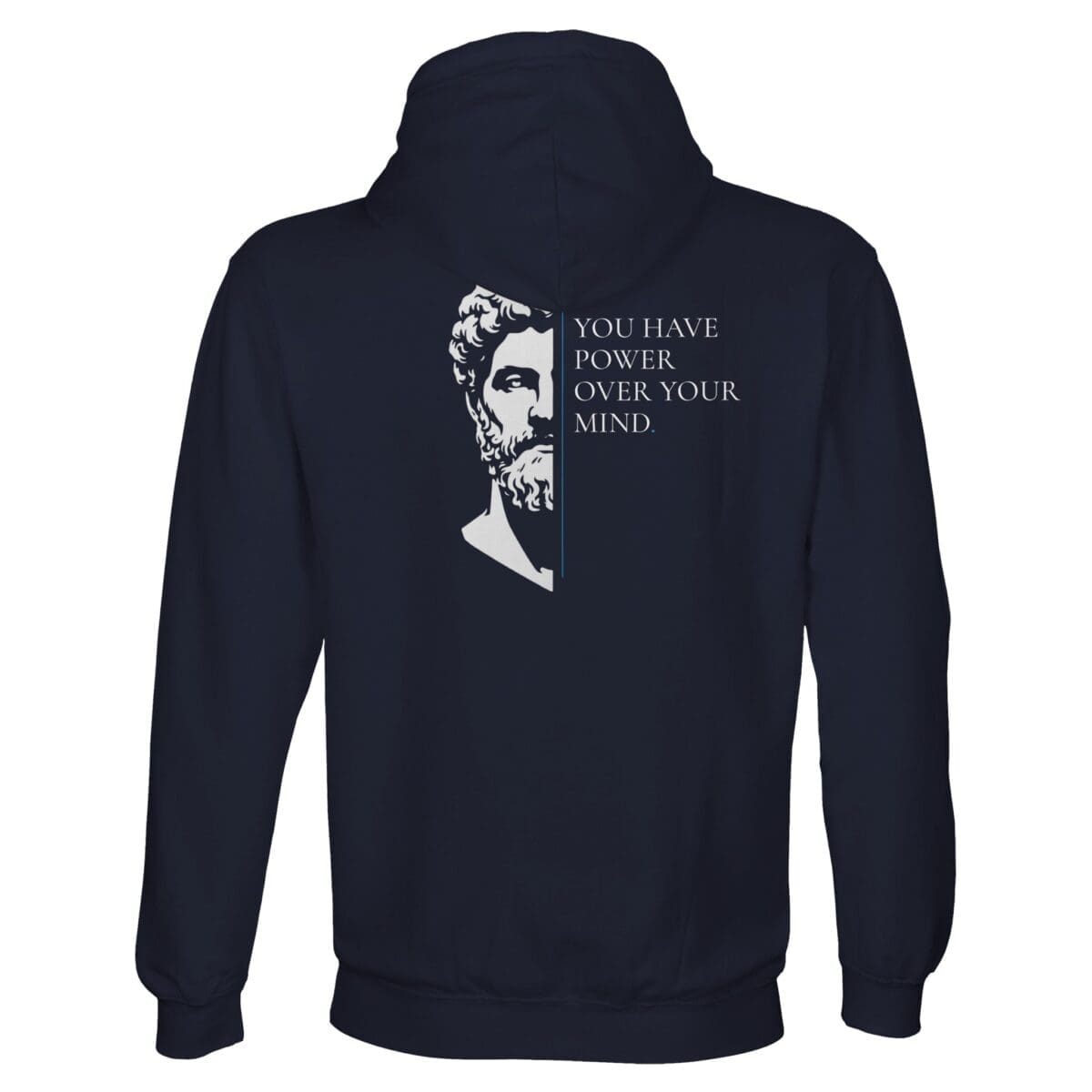 French Navy Hoodie - "Marcus Aurelius Stoic Quote Hoodie – Power Over The Mind" by MMH Statement Apparel
