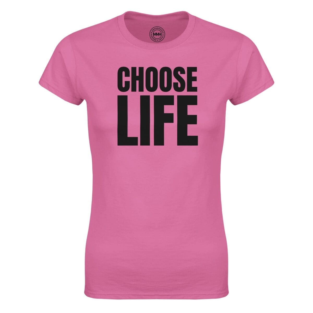 Azalea T-shirt - "Choose Life - Women's Tee" by MMH Statement Apparel