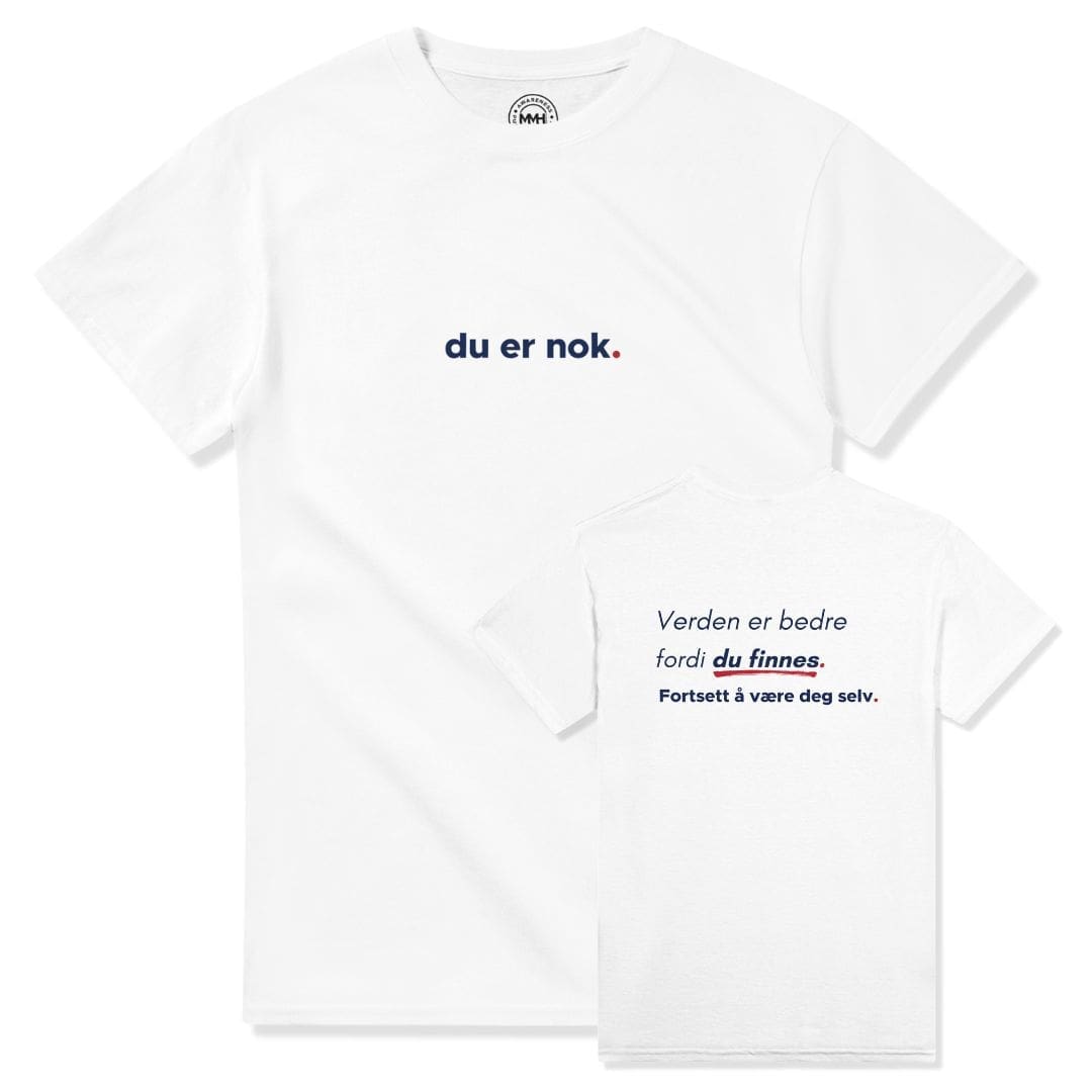 White T-shirt - "You Are Enough Tee International" by MMH Statement Apparel